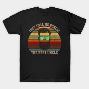 THEY CALL ME BUNCLE THE BEST UNCLE T-Shirt